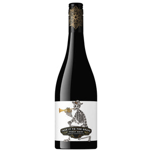 Take it to the Grave Pinot Noir