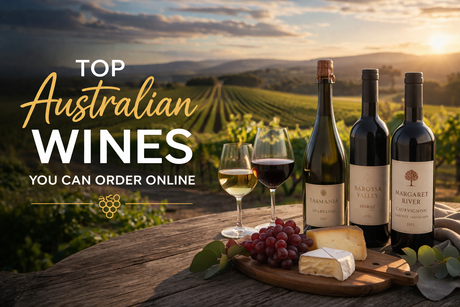 Top Australian Wines You Can Order Online