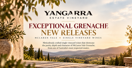 Yangarra's Exceptional Grenache New Releases!